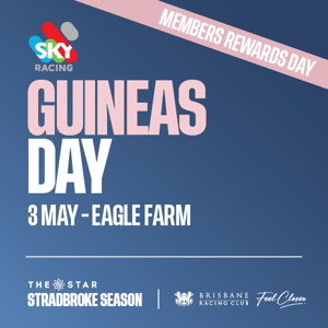 Guineas Day 3 May at Eagle Farm
